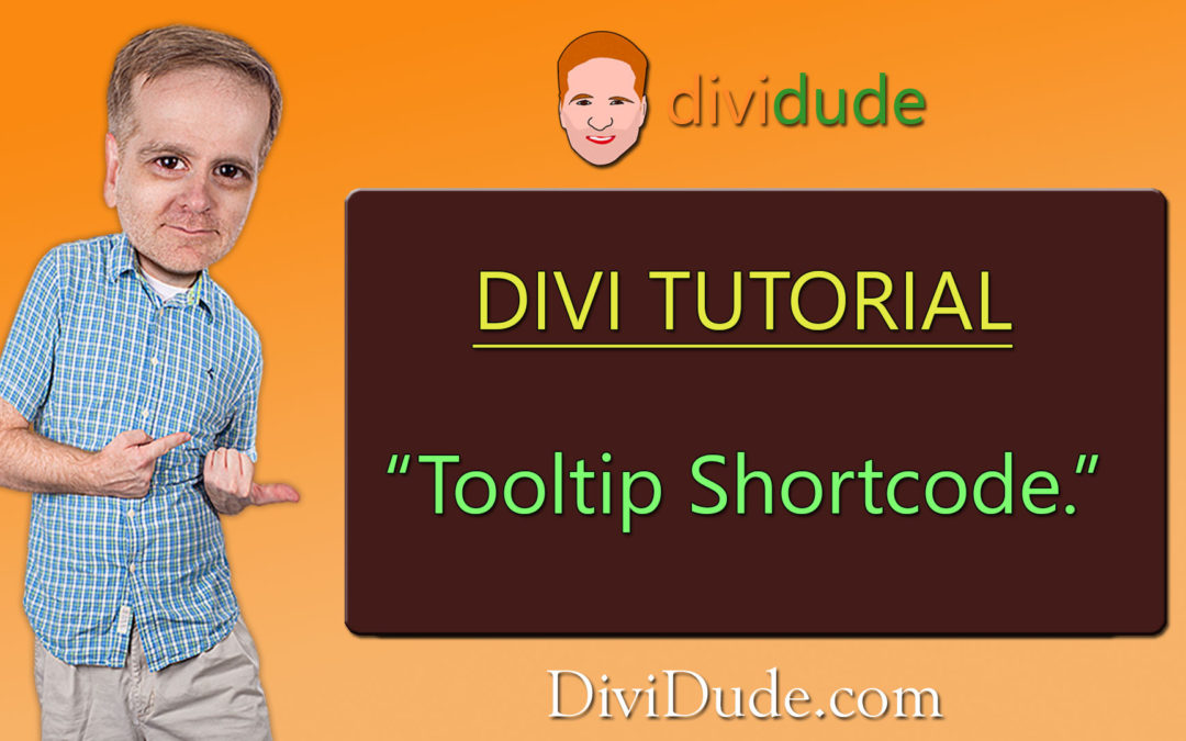 Divi Shortcode – Adding & Customizing the Tooltip